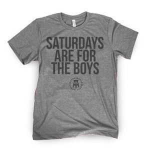 Saturday’s are for the boys - T-shirt
